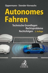 Autonomes Fahren - Oppermann, Bernd H.; Stender-Vorwachs, Jutta