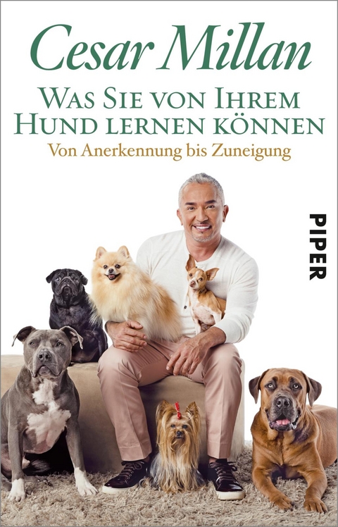 Was Sie von Ihrem Hund lernen k&ouml;nnen - Cesar Millan