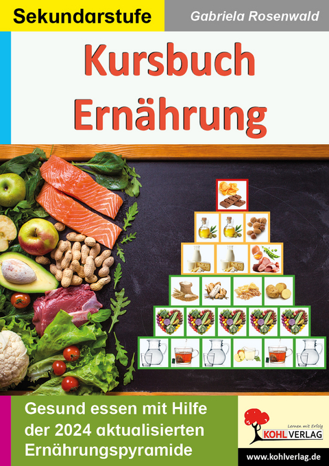 Kursbuch Ern&auml;hrung - Gabriela Rosenwald