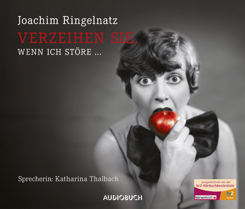 Verzeihen Sie, wenn ich st&ouml;re ... - Sonderausgabe - Joachim Ringelnatz