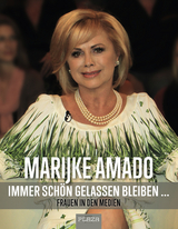 Frauen in den Medien - Marijke Amado