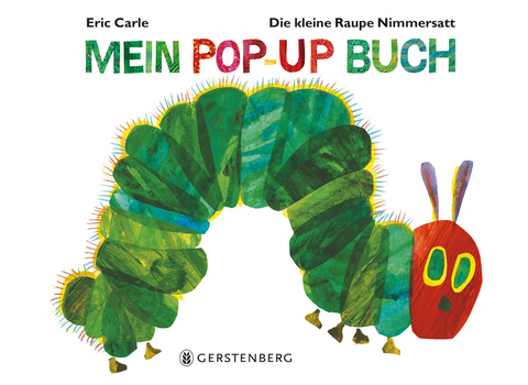 Die kleine Raupe Nimmersatt - Mein Pop-up-Buch - Eric Carle