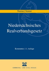 Nieders&auml;chsisches Realverbandsgesetz - Klaus Thomas, G&uuml;nter Tesmer