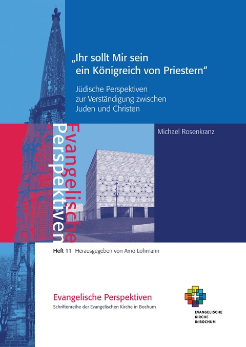 Ihr sollt Mir sein ein K&ouml;nigreich von Priestern - Michael Rosenkranz