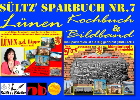 Sültz' Sparbuch Nr.7 - Lünen - Kochbuch und Bildband - Renate Sültz, Uwe H. Sültz