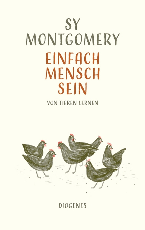 Einfach Mensch sein - Sy Montgomery