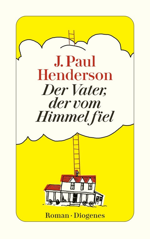 Der Vater, der vom Himmel fiel - J. Paul Henderson