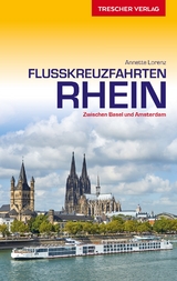 Reiseführer Flusskreuzfahrten Rhein - Annette Lorenz