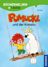Pumuckl, B&uuml;cherhelden 1. Klasse, Pumuckl und der Kakadu - Ellis Kaut, Uli Leistenschneider