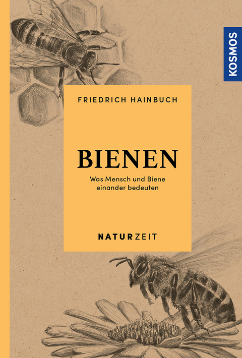 Naturzeit Bienen - Friedrich Hainbuch