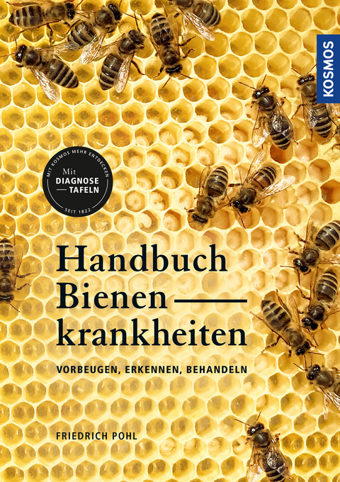 Handbuch Bienenkrankheiten - Friedrich Pohl