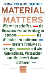 Material Matters - Thomas Rau, Sabine Oberhuber