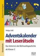 Adventskalender mit Leser&auml;tseln - Helga Fell