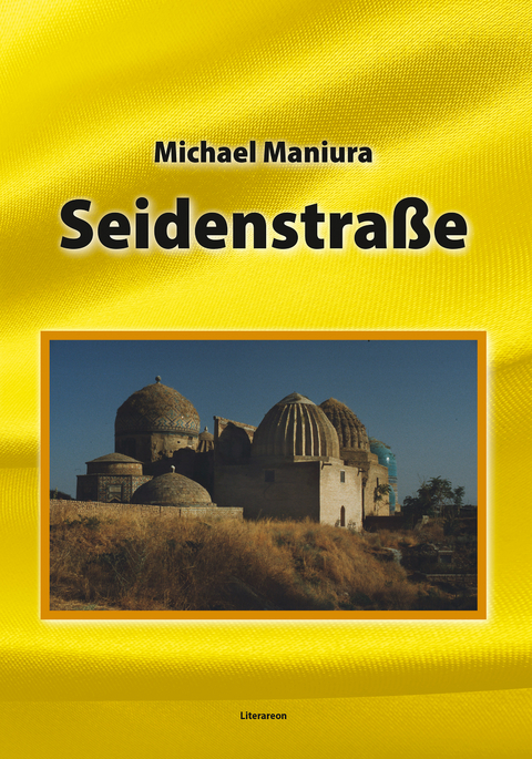Seidenstra&szlig;e - Michael Maniura