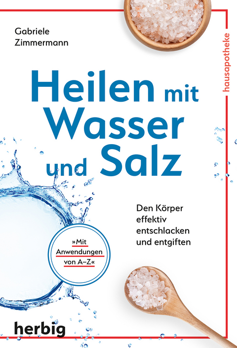 Heilen mit Wasser und Salz - Gabriele Zimmermann