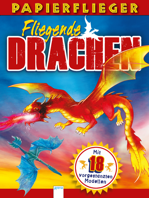 Dragons. Drachenstarke Papierflieger - Katherine Sully