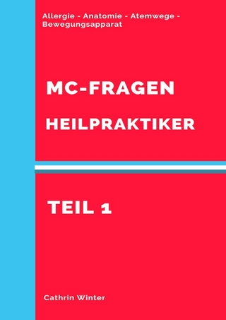MC-Fragen Heilpraktiker / MC-Fragen Heilpraktiker Teil 1