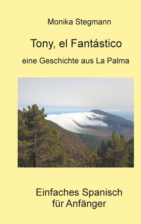 Tony el Fant&aacute;stico - Monika Stegmann