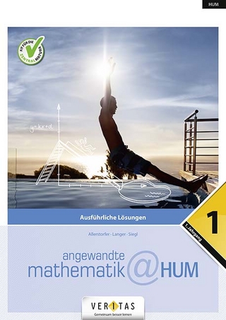 Angewandte Mathematik@HUM 1. Ausführliche Lösungen