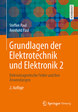 Grundlagen der Elektrotechnik und Elektronik 2 - Paul, Steffen; Paul, Reinhold