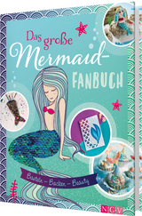 Das gro&szlig;e Mermaid-Fanbuch -  Susanka Br&uuml;ckner,  Simone Filipowsky,  Dr. Claudia Lainka,  Sam Lavender,  Nina Engels,  Daniela Herring