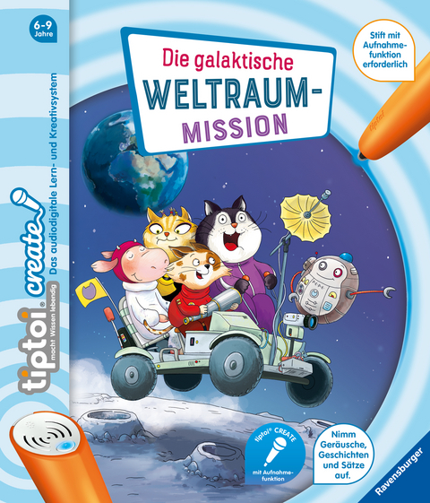 tiptoi&reg; CREATE Die galaktische Weltraum-Mission - Karla Recke