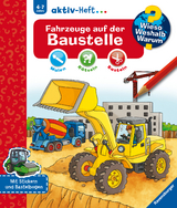 Wieso? Weshalb? Warum? aktiv-Heft - Fahrzeuge auf der Baustelle