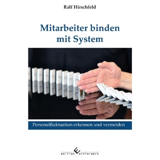 Mitarbeiter binden mit System