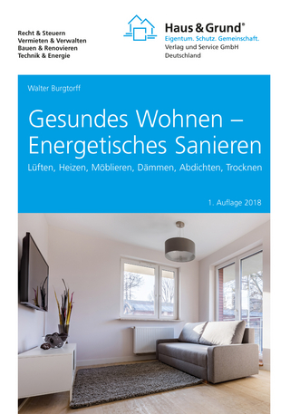 Gesundes Wohnen Energetisches Sanieren
