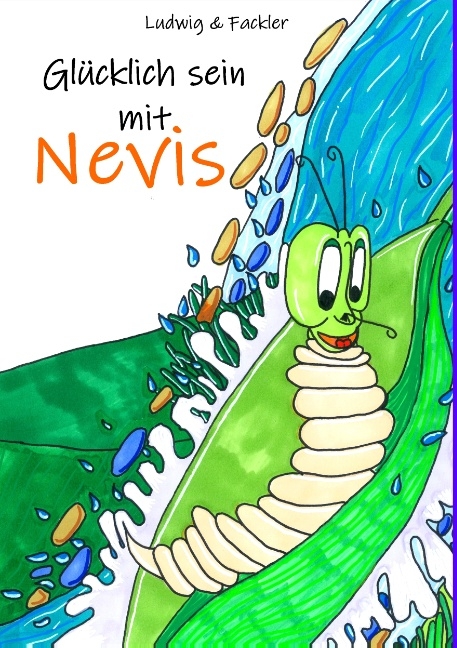 Gl&uuml;cklich sein mit Nevis - Christian-Lothar Ludwig