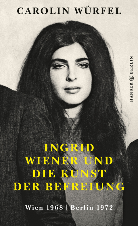 Ingrid Wiener und die Kunst der Befreiung - Carolin W&uuml;rfel