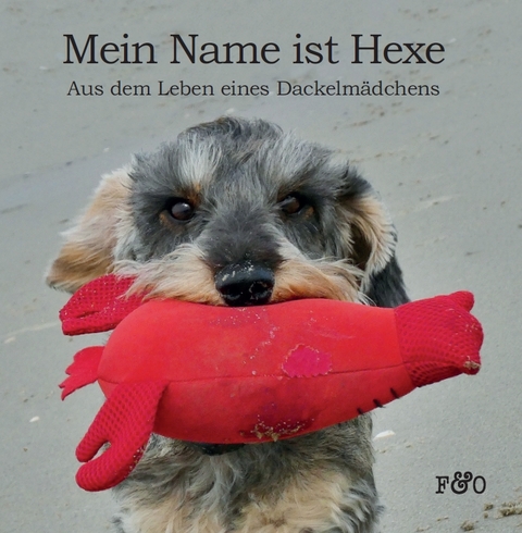 Mein Name ist Hexe - Friederike Naroska