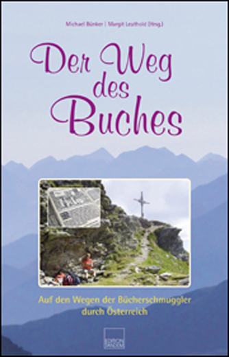 Paket: Der Weg des Buches - Das Buch zum Weg - Michael B&uuml;nker, Margit Leuthold