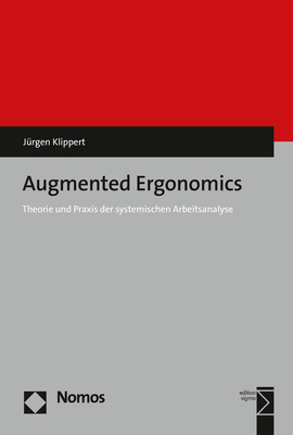 Augmented Ergonomics - J&uuml;rgen Klippert