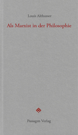 Als Marxist in der Philosophie - Louis Althusser