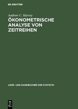 Ökonometrische Analyse von Zeitreihen - Andrew C. Harvey