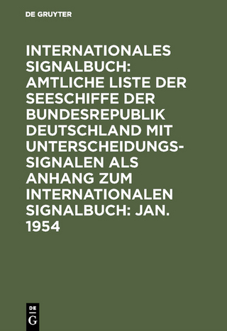 Internationales Signalbuch: Amtliche Liste der Seeschiffe der Bundesrepublik... / Jan. 1954