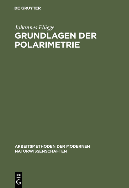 Grundlagen der Polarimetrie - Johannes Fl&uuml;gge