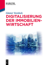 Digitalisierung der Immobilienwirtschaft - G&uuml;nter Vornholz