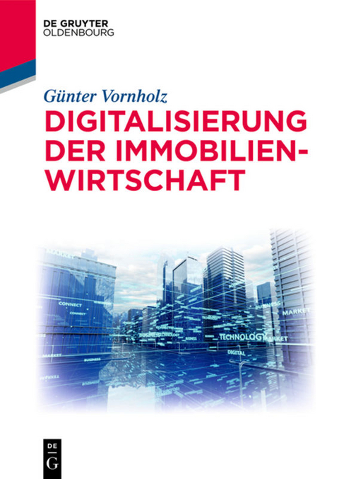 Digitalisierung der Immobilienwirtschaft - G&uuml;nter Vornholz