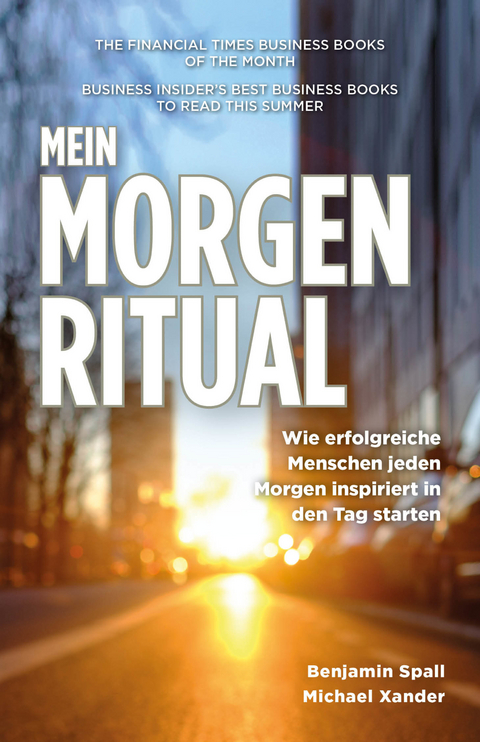 Mein Morgen-Ritual - Benjamin Spall, Michael Xander