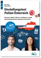 Einstellungstest Polizei &Ouml;sterreich - Kurt Guth, Marcus Mery