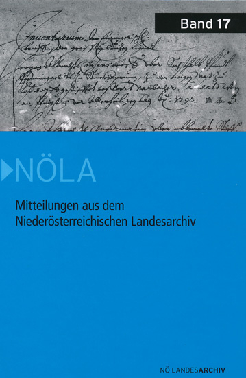 Mitteilungen aus dem Nieder&ouml;sterreichischen Landesarchiv 17