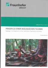 Fragen zu einer biologischen Technik - Thomas Marzi, Volker Knappertsbusch, Anne Marzi, Sandra Naumann, Görge Deerberg, Eckhard Weidner