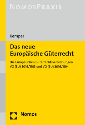 Das neue Europäische Güterrecht - Rainer Kemper