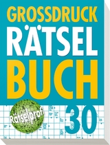 Gro&szlig;druck R&auml;tselbuch Band 30