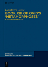 Book XIII of Ovid&rsquo;s &rsaquo;Metamorphoses&lsaquo; - Luis Rivero Garc&iacute;a
