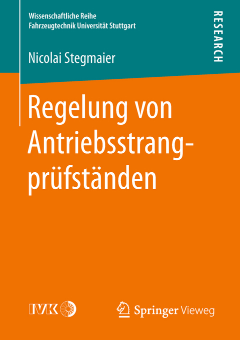 Regelung von Antriebsstrangprüfständen - Nicolai Stegmaier