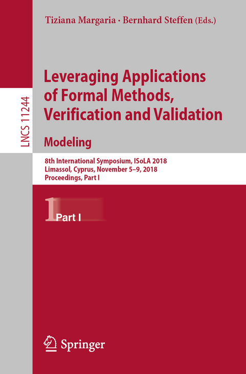 Leveraging Applications of Formal Methods, Verification and Validation. Modeling - 
