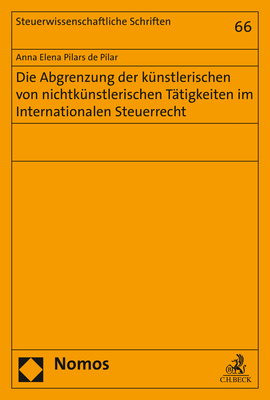 Die Abgrenzung der künstlerischen von nichtkünstlerischen Tätigkeiten im Internationalen Steuerrecht